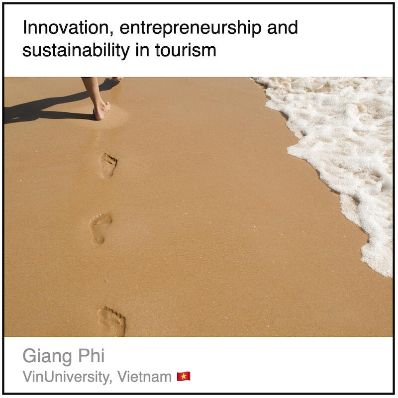 Read or download the PDF with the title "Innovation, entrepreneurship and sustainability in tourism" written by Giang Phi from VinUniversity in Vietnam.